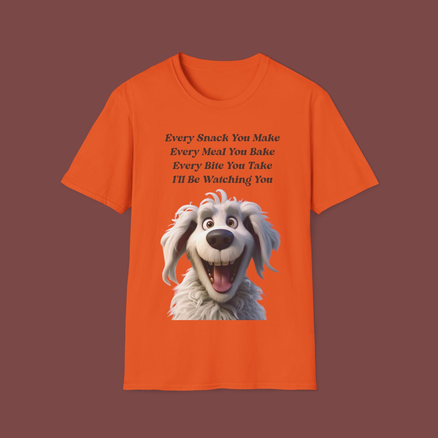 "Every Snack You Make" Unisex Short Sleeve T-Shirt ESYM.SS001