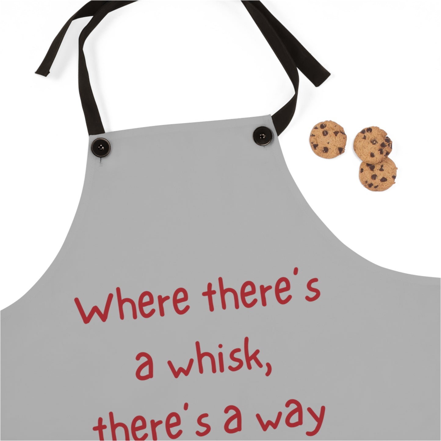 "Where there's a whisk, there's a way" Apron W2021rlg