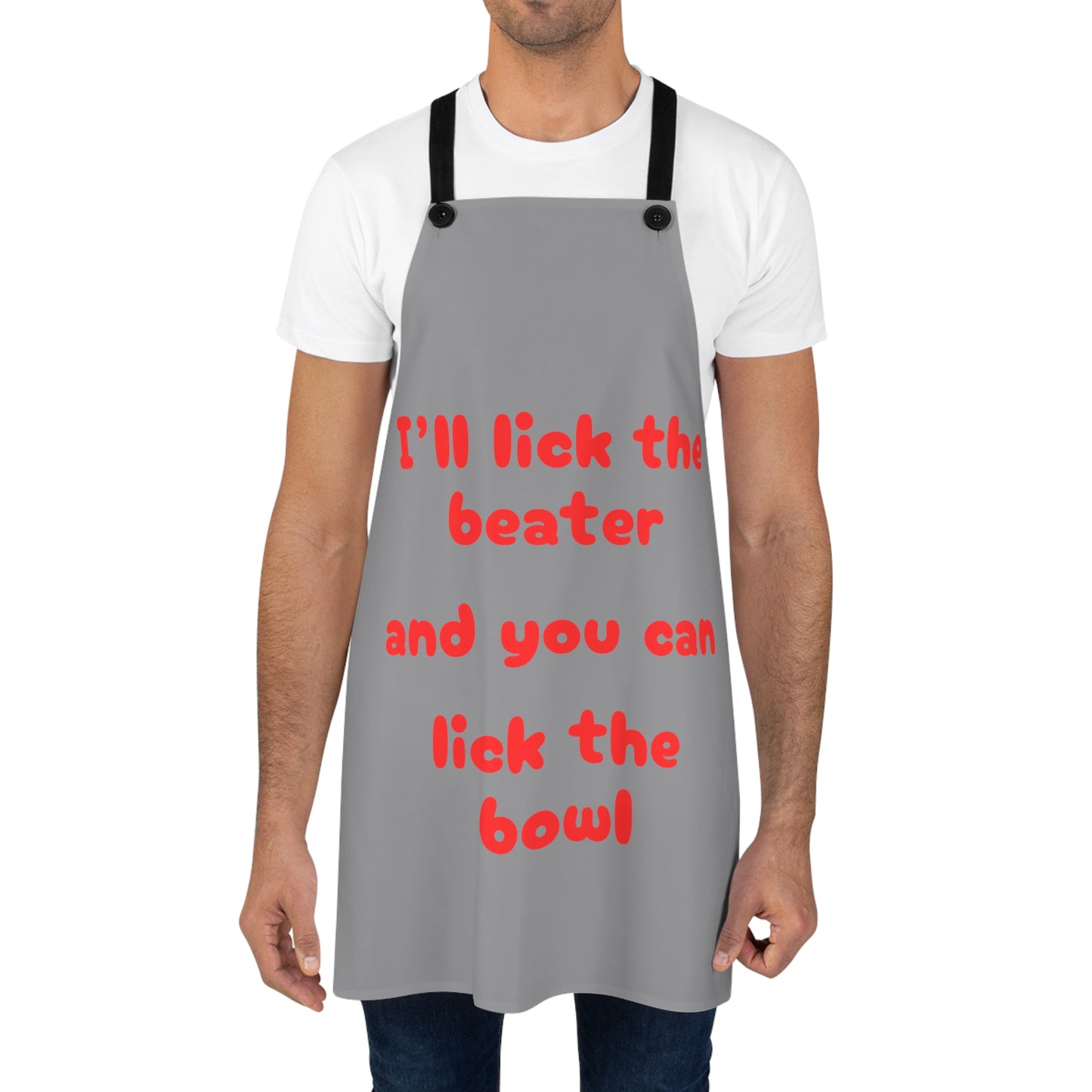 "I'll lick the beater and you can lick the bowl" (red on gray) Apron BB042rg