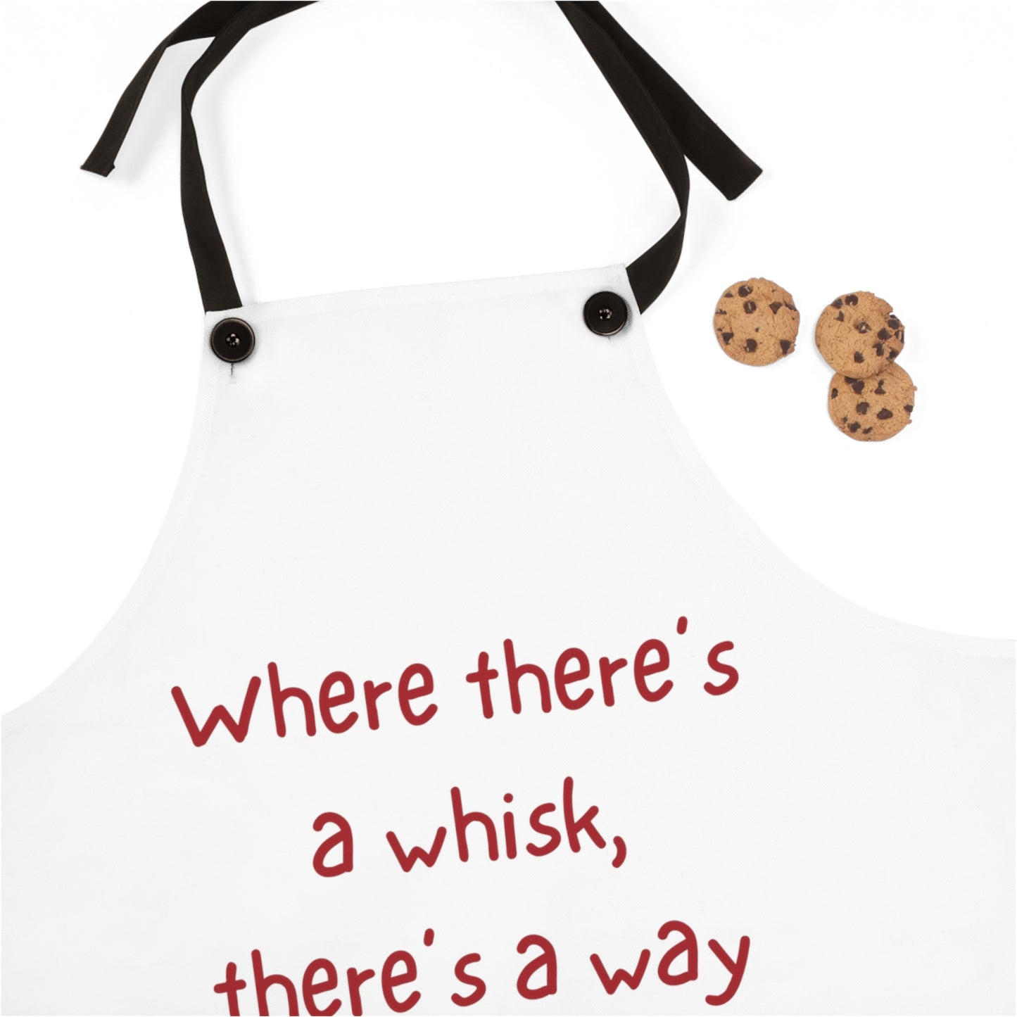 "Where there's a whisk, there's a way" Apron W2021rw