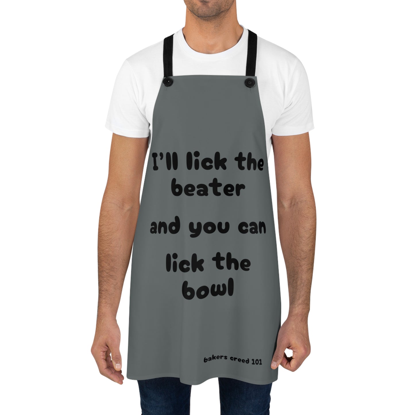 "I'll lick the beater and you can lick the bowl" (black on dark gray) Apron BB100bdg