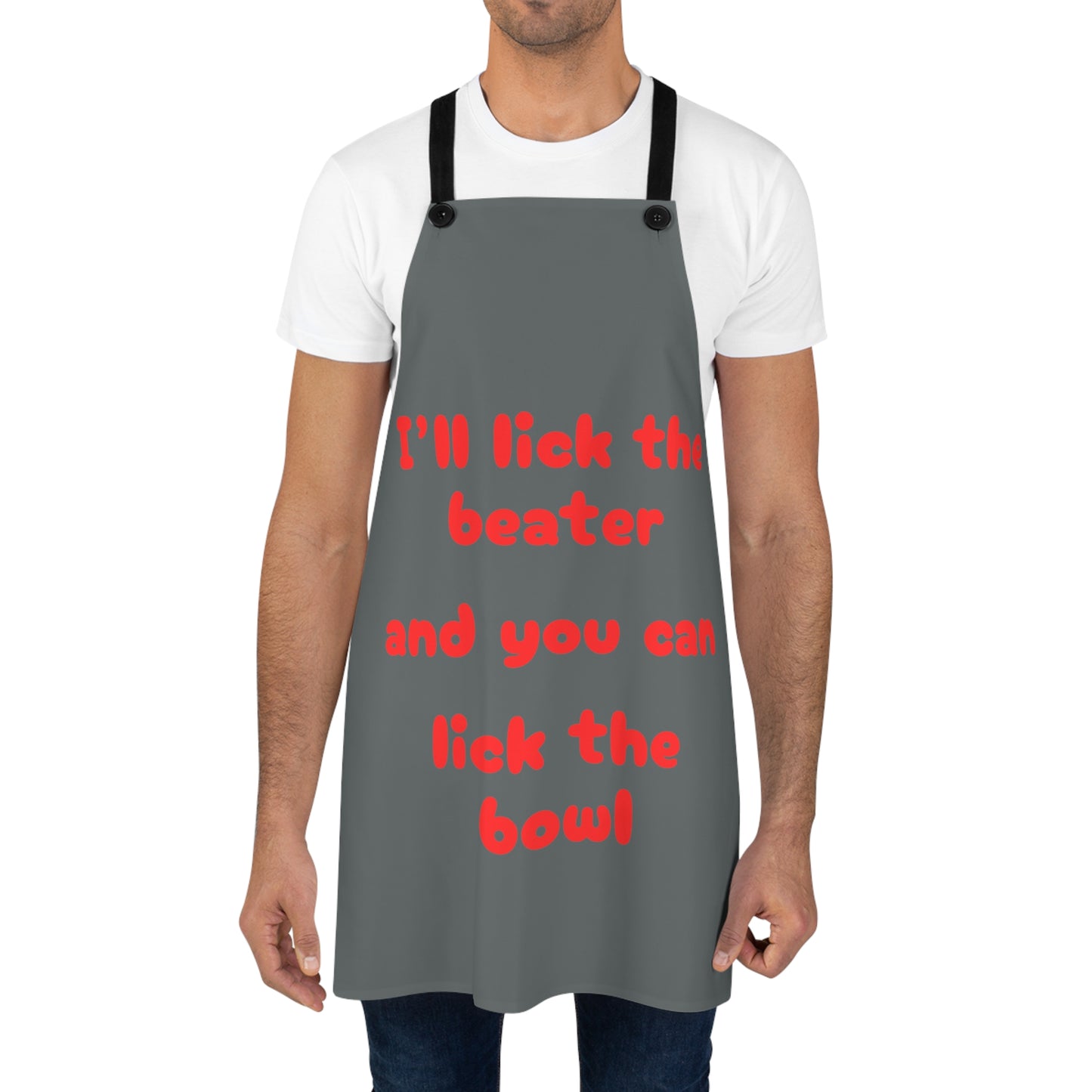 "I'll lick the beater and you can lick the bowl" (red on dark gray) Apron BB042rdg