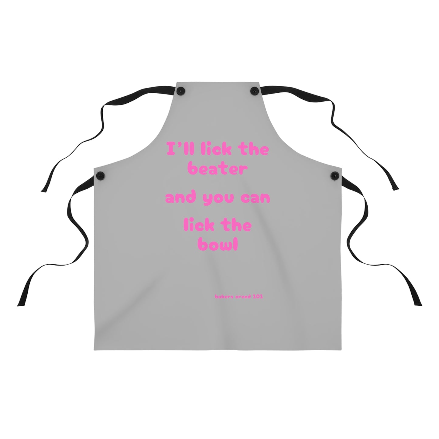 "I'll lick the beater and you can lick the bowl" (pink on light gray) Apron BB005plg