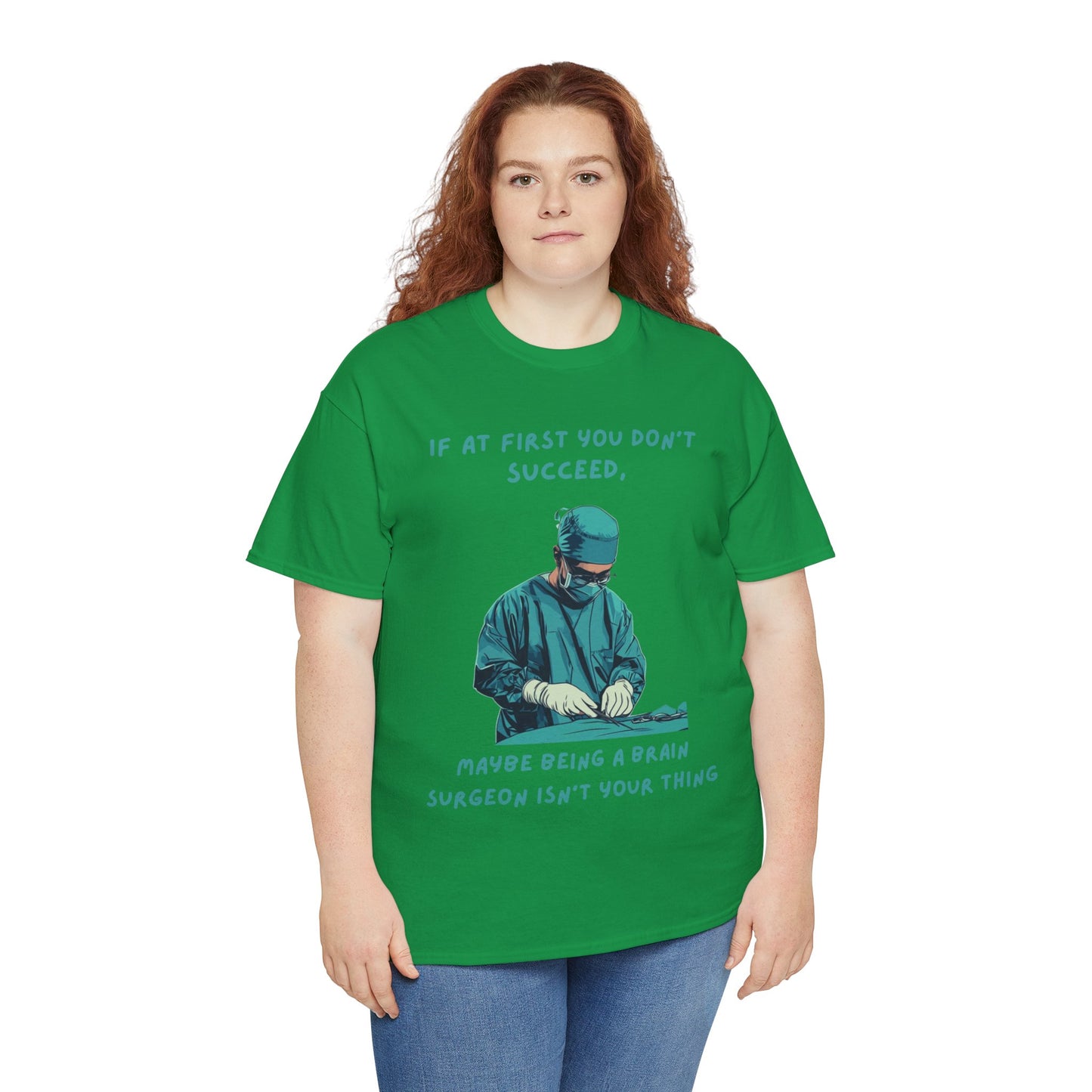 If at first you don't succeed SS Unisex Tee Shirt AZ24-026