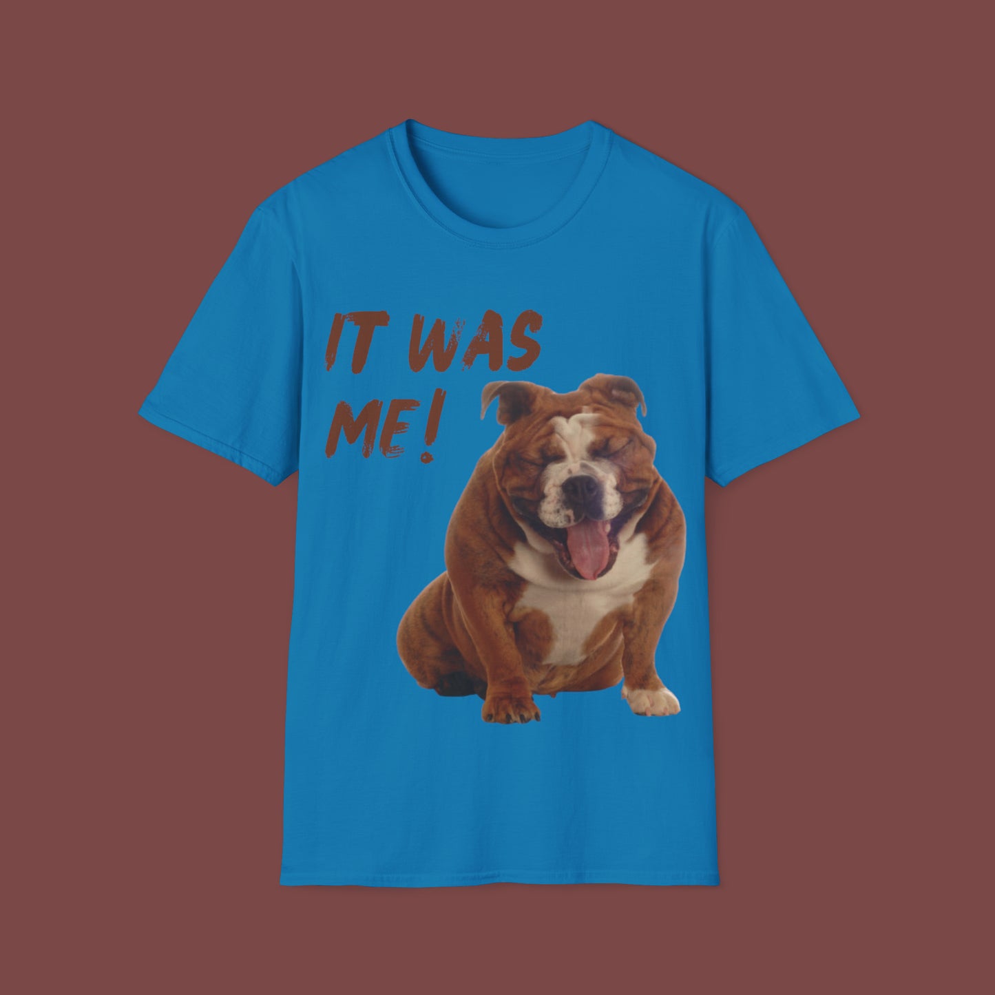 "It Was Me" Unisex Short Sleeve T-Shirt SLM.SS101a