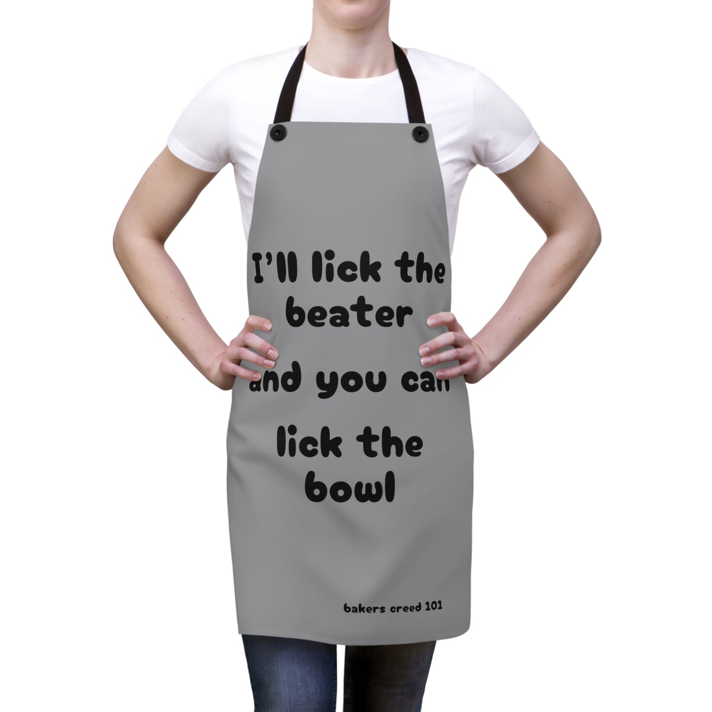 "I'll lick the beater and you can lick the bowl" (black on gray) Apron BB100bg
