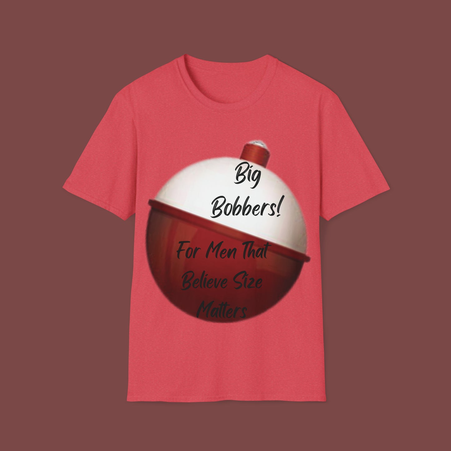 "Big Bobbers, Size Matters" Unisex Short Sleeve T-Shirt BBSM.SS01B