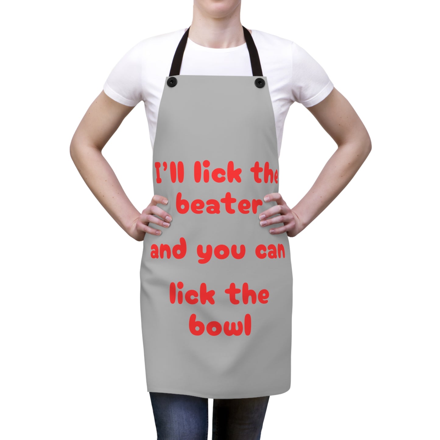 "I'll lick the beater and you can lick the bowl" (red on light gray) Apron BB042rlg