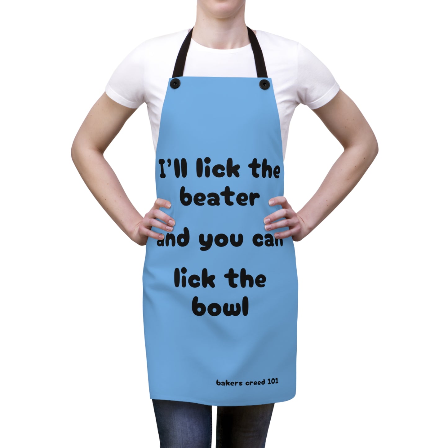 "I'll lick the beater and you can lick the bowl" (black on light blue) Apron BB100blb