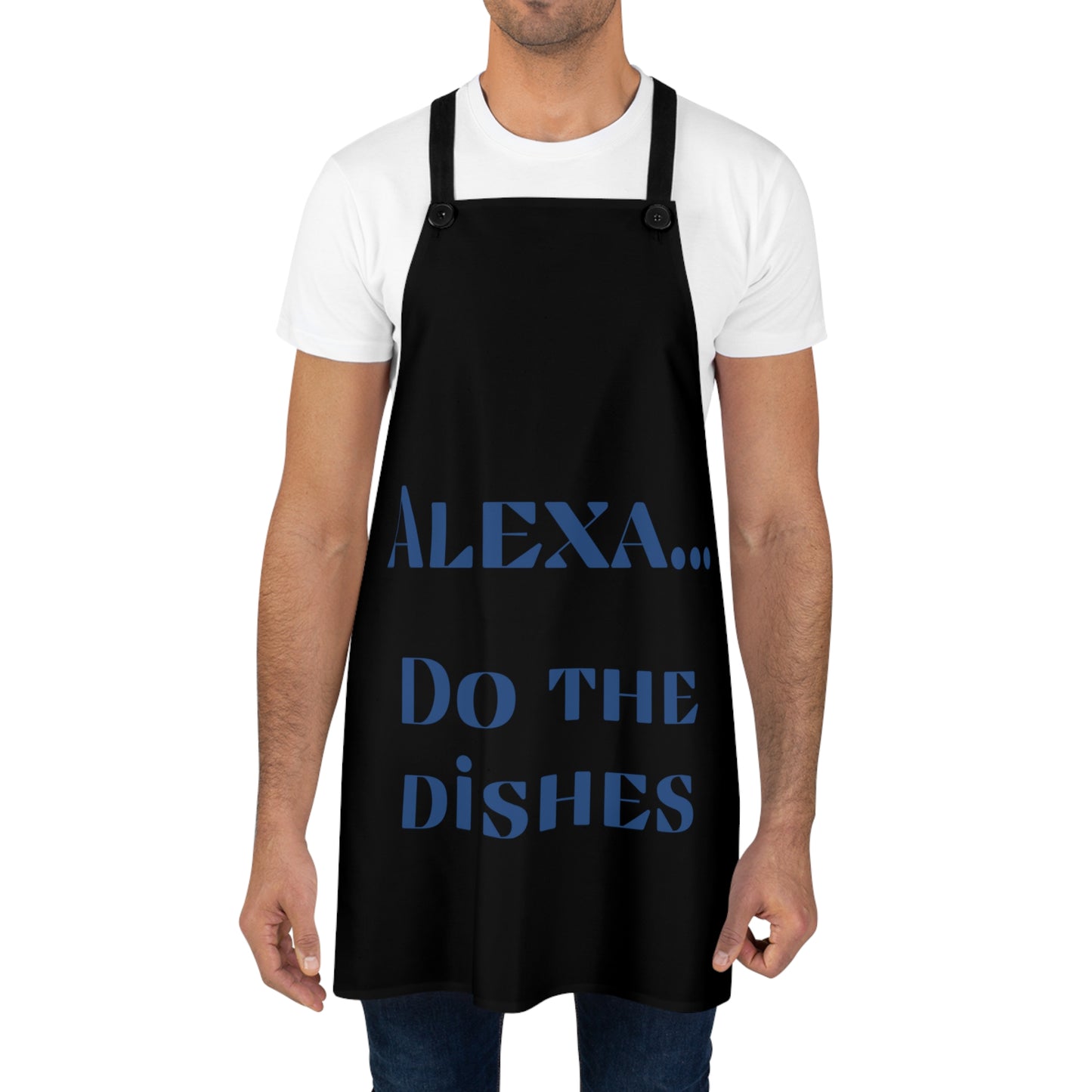 "Alexa... Do the dishes" Apron A825sbb