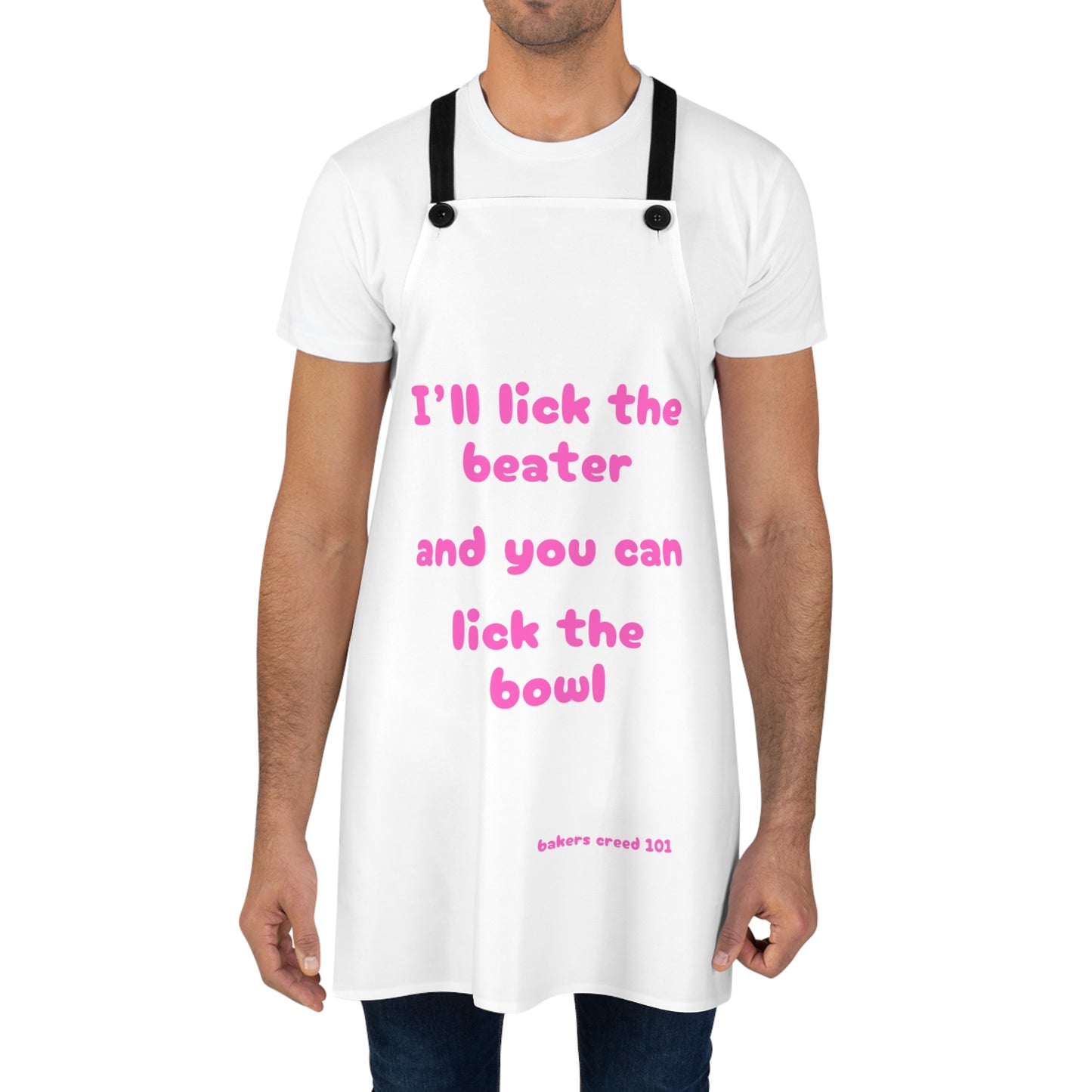 "I'll lick the beater and you can lick the bowl" (pink on white) Apron BB005pw