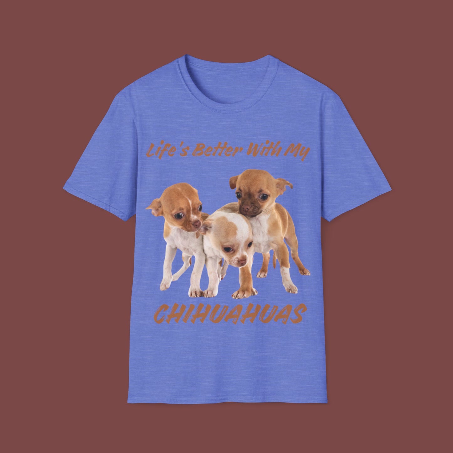 "Life Is Better With My (Chihuahua)" Unisex Short Sleeve T-Shirt LBC.3