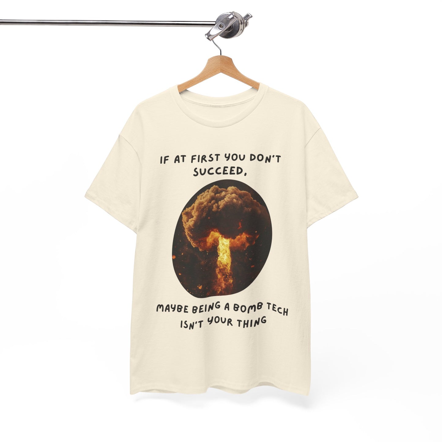 If at first you don't succeed SS Unisex Tee Shirt AZ24-017