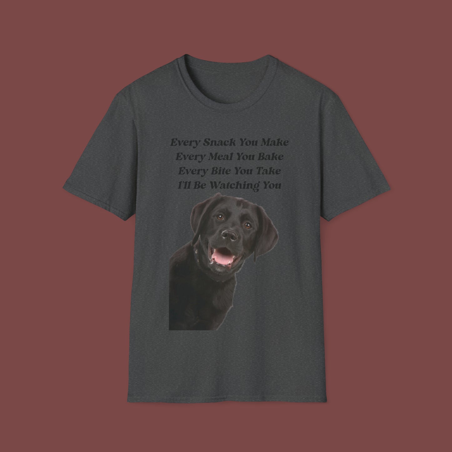 "Every Snack You Make - Black Lab" Unisex Short Sleeve T-Shirt ESYM.SS03bl