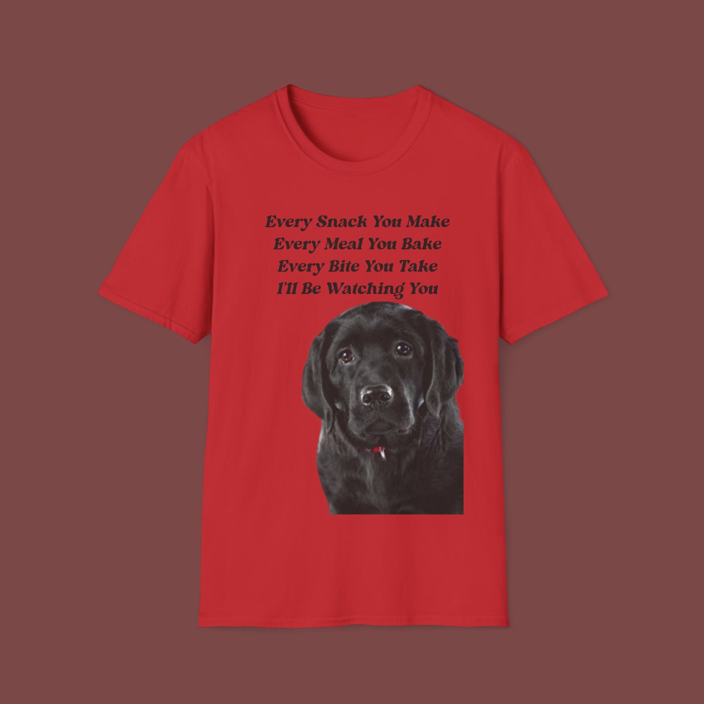 "Every Snack You Make - Black Lab" Unisex Short Sleeve T-Shirt ESYM.SS02bl