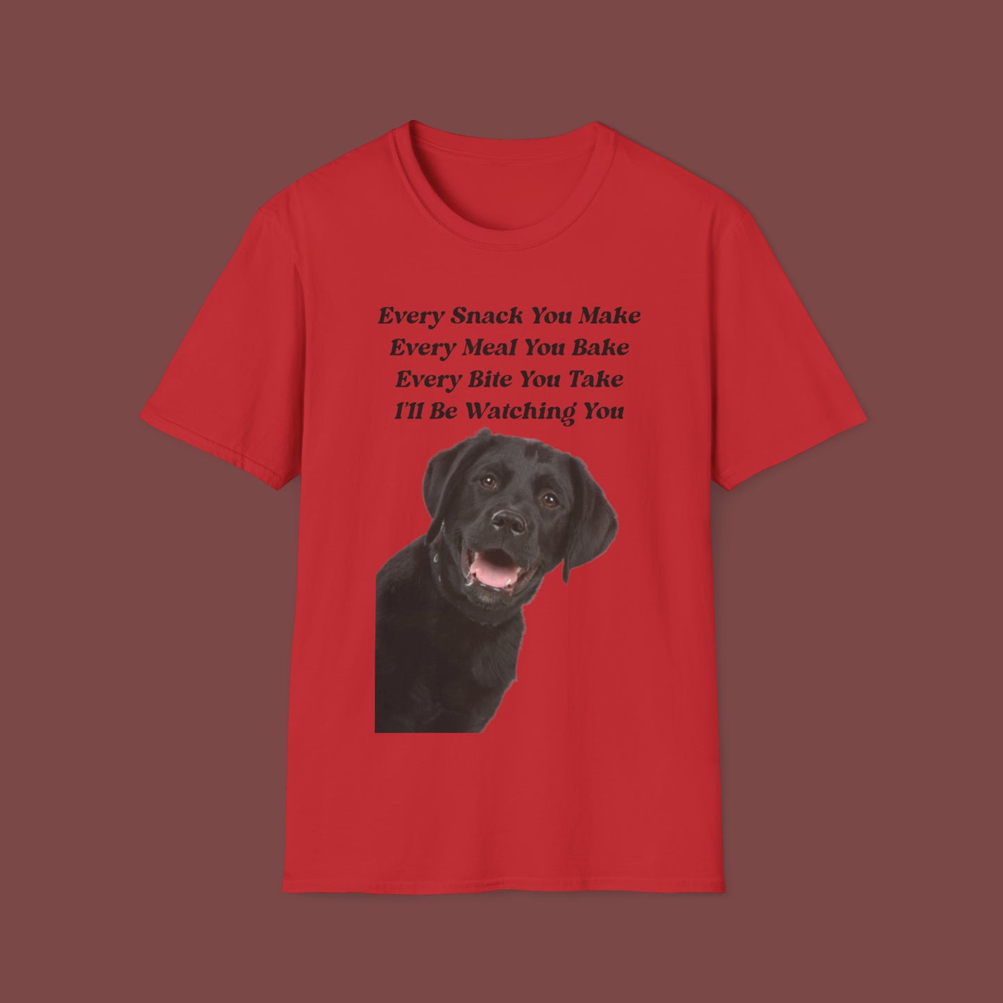 "Every Snack You Make - Black Lab" Unisex Short Sleeve T-Shirt ESYM.SS03bl