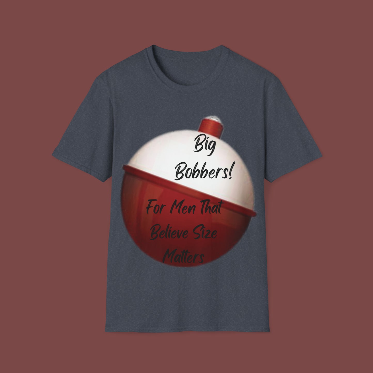 "Big Bobbers, Size Matters" Unisex Short Sleeve T-Shirt BBSM.SS01B