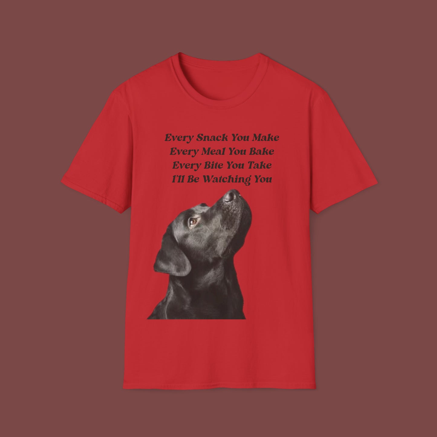 "Every Snack You Make - Black Lab" Unisex Short Sleeve T-Shirt ESYM.SS03bl
