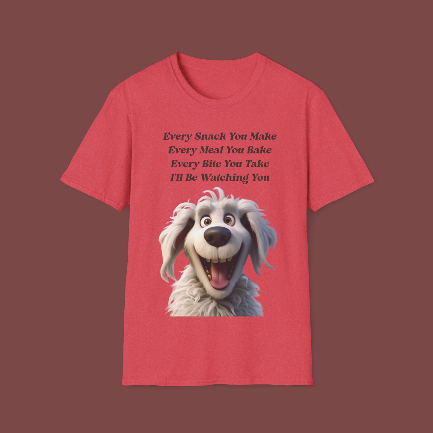 "Every Snack You Make" Unisex Short Sleeve T-Shirt ESYM.SS001