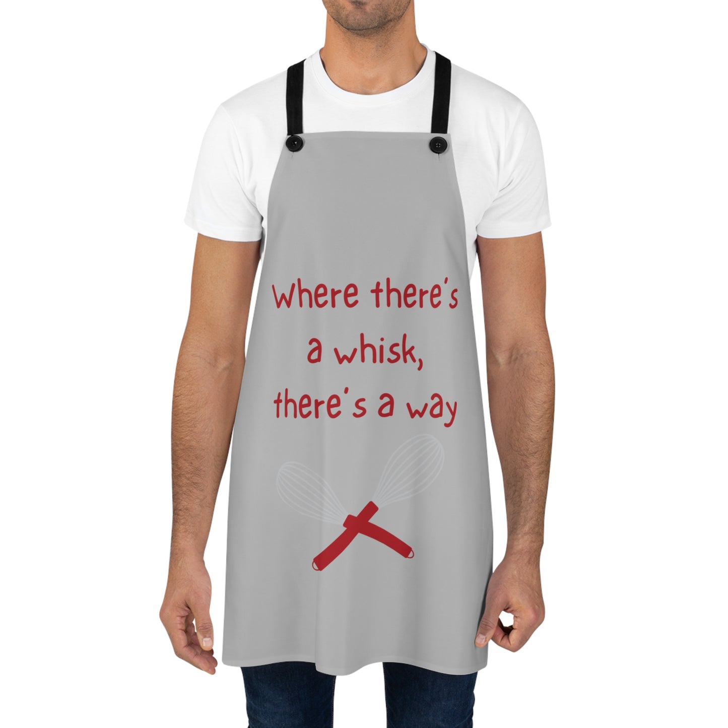 "Where there's a whisk, there's a way" Apron W2021rlg