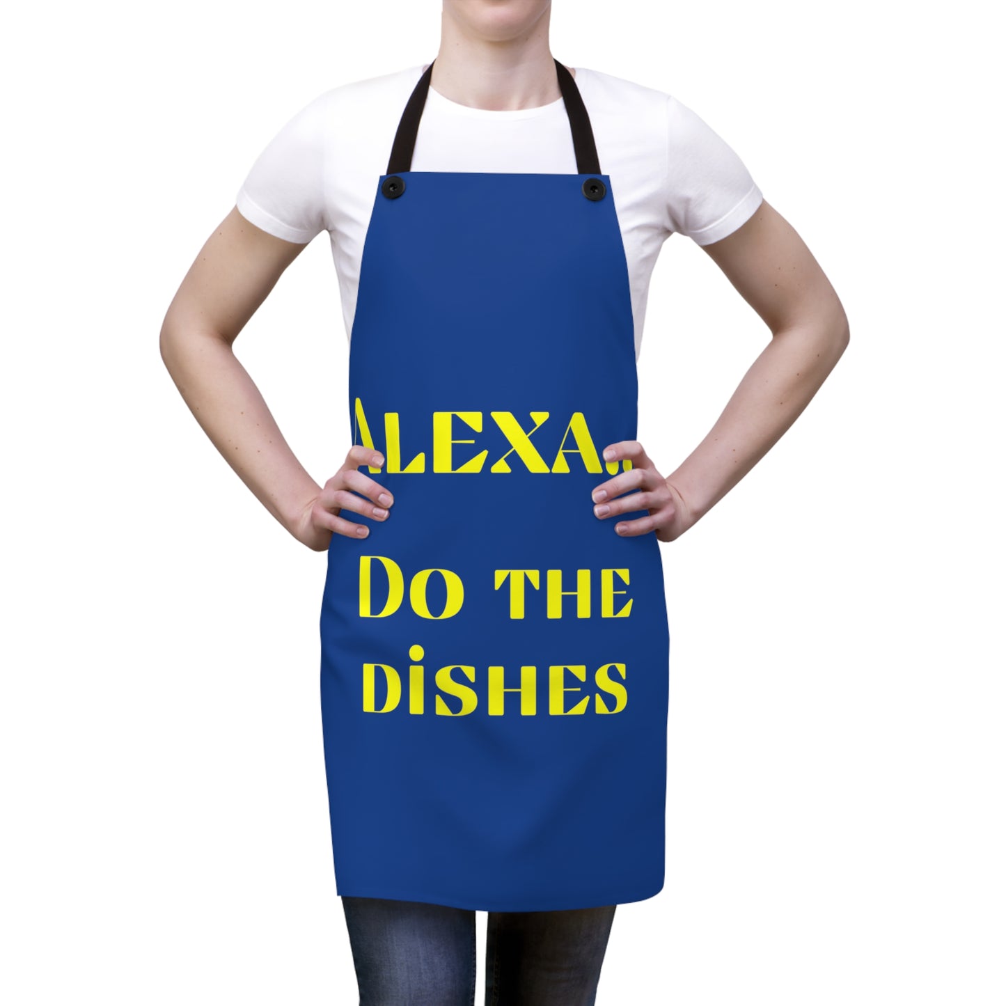 "Alexa... Do the dishes" Apron A923ybl