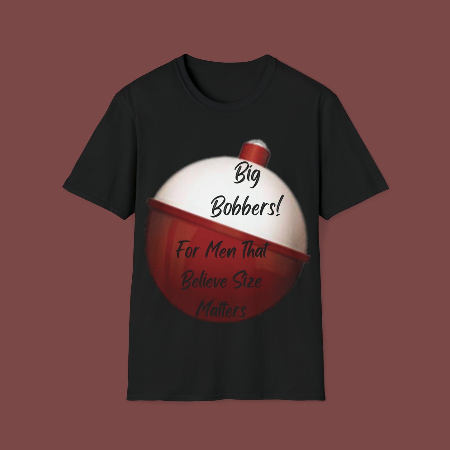 "Big Bobbers, Size Matters" Unisex Short Sleeve T-Shirt BBSM.SS01B