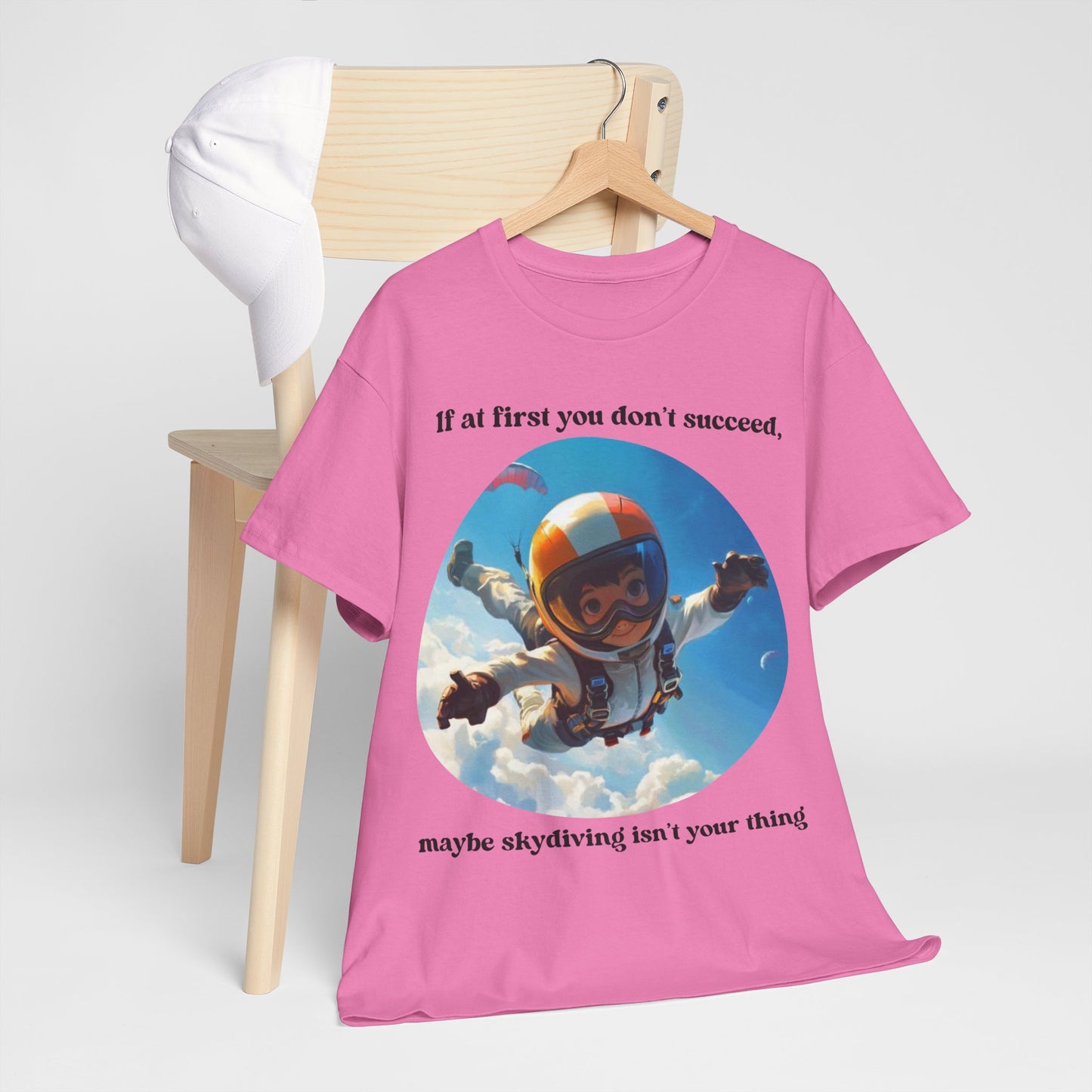 If you don't succeed SS Unisex Tee Shirt AZ24-008