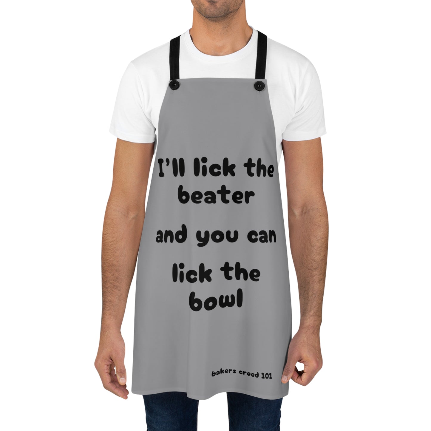 "I'll lick the beater and you can lick the bowl" (black on gray) Apron BB100bg