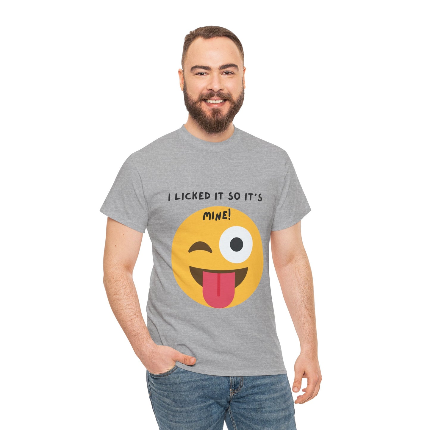 I Licked It So It's Mine! SS Unisex Tee Shirt AZ24-001