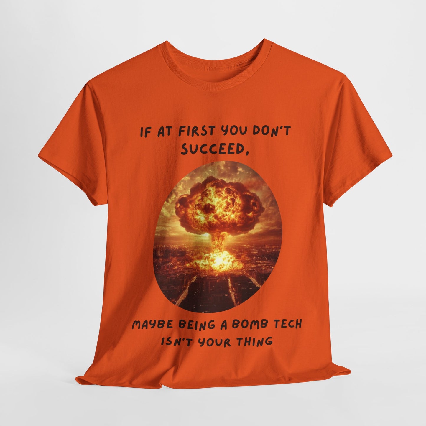 If you don't succeed SS Unisex Tee Shirt AZ24-013