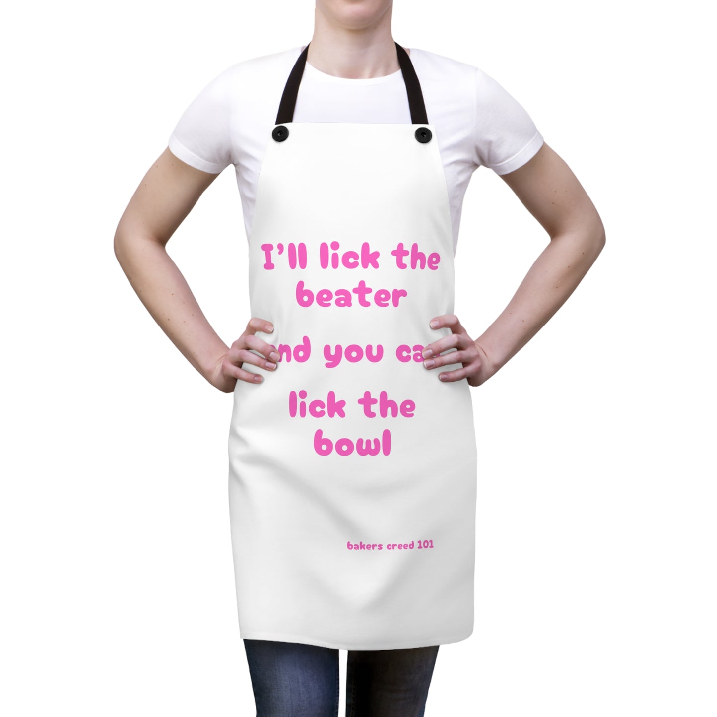"I'll lick the beater and you can lick the bowl" (pink on white) Apron BB005pw