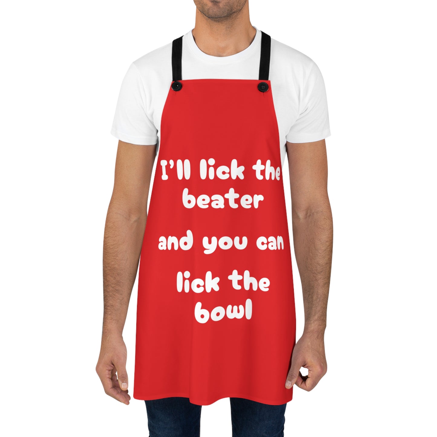 "I'll lick the beater and you can lick the bowl" (white on red) Apron BB069wr