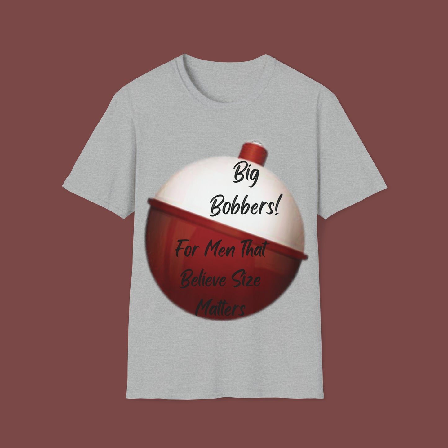 "Big Bobbers, Size Matters" Unisex Short Sleeve T-Shirt BBSM.SS01B