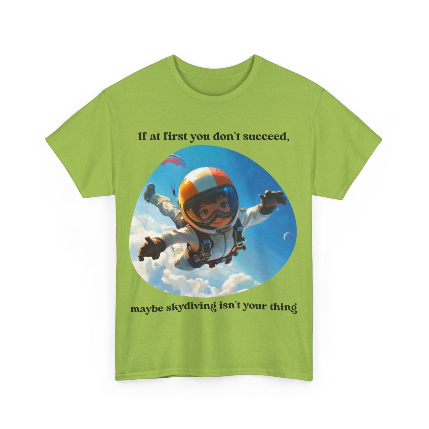 If you don't succeed SS Unisex Tee Shirt AZ24-008