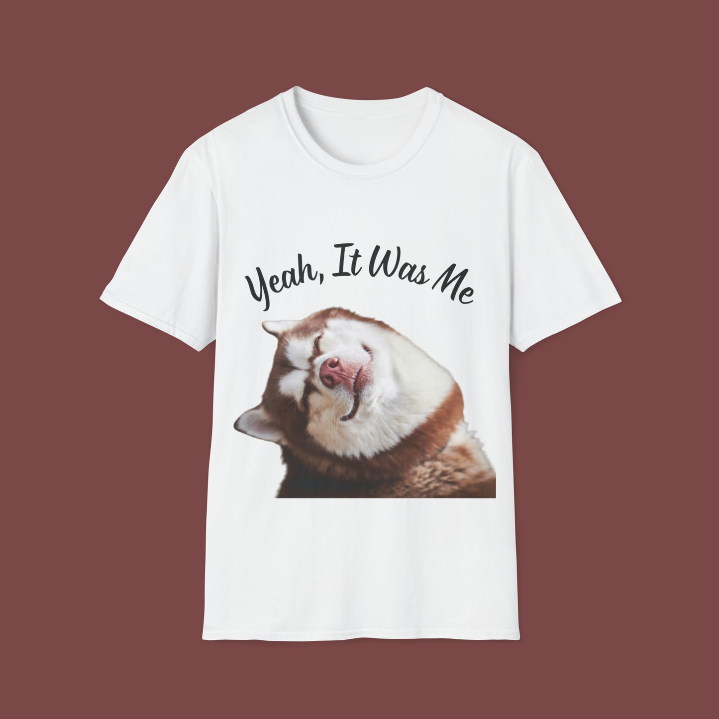 "It Was Me" Unisex Short Sleeve T-Shirt IWM.SS14a