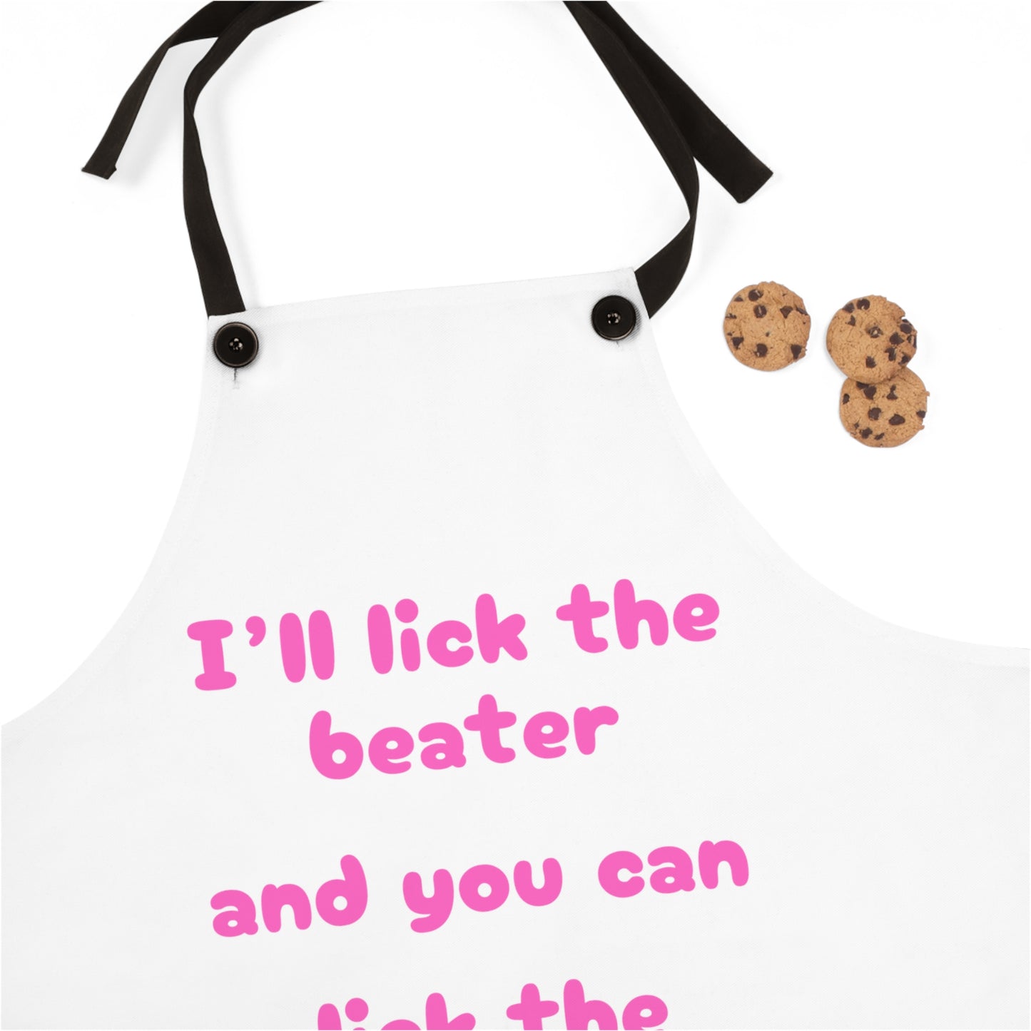 "I'll lick the beater and you can lick the bowl" (pink on white) Apron BB005pw