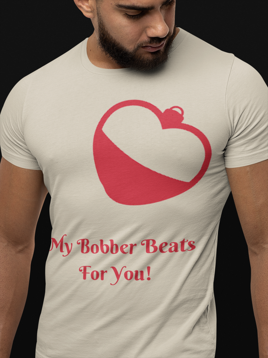 "My Bobber Beats For You" Unisex Short Sleeve T-Shirt BBFY.SS001