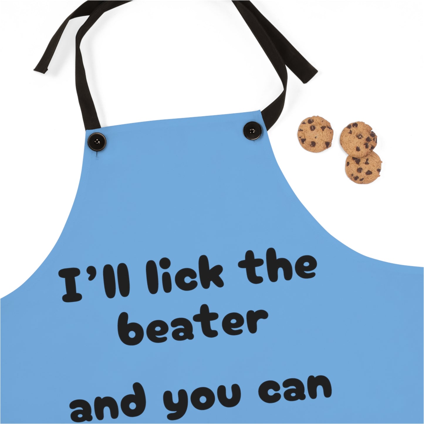 "I'll lick the beater and you can lick the bowl" (black on light blue) Apron BB100blb