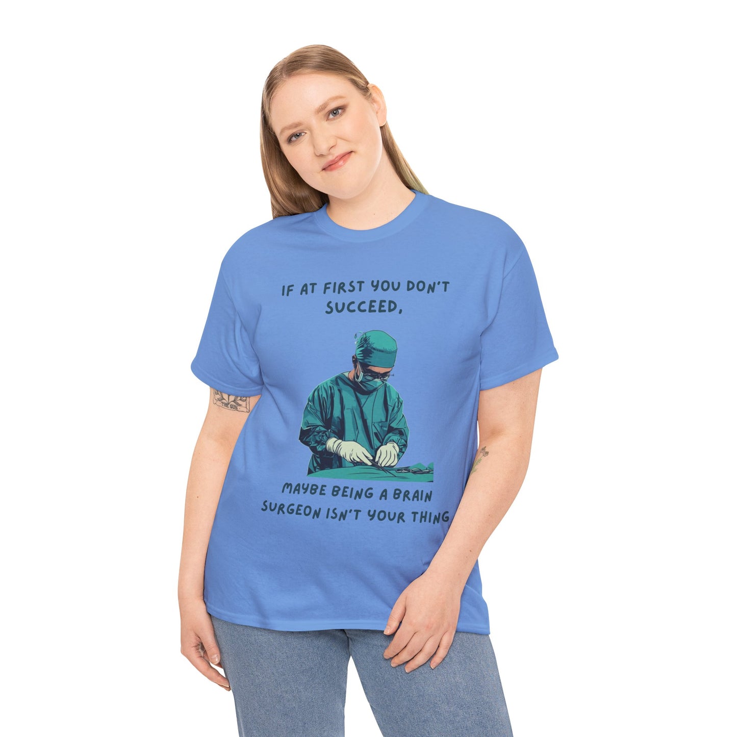 If at first you don't succeed SS Unisex Tee Shirt AZ24-025