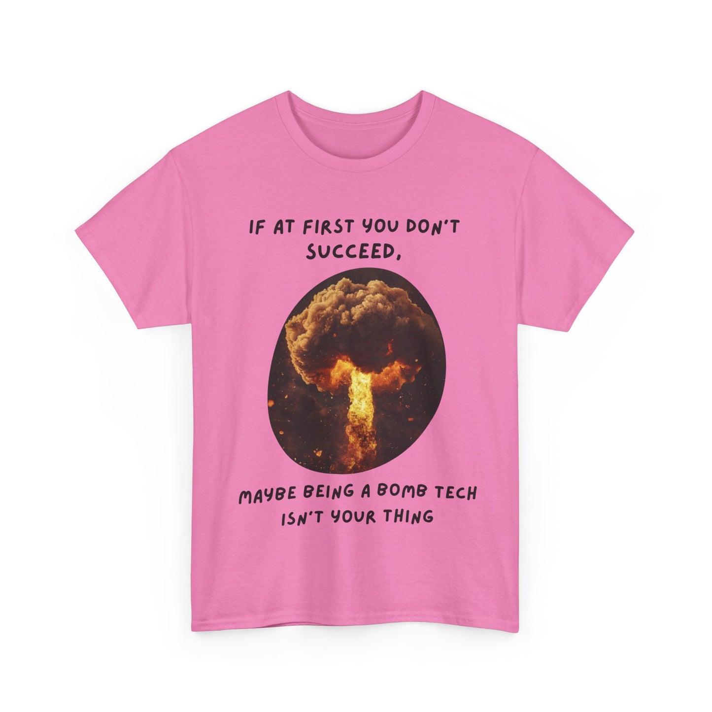If you don't succeed SS Unisex Tee Shirt AZ24-011