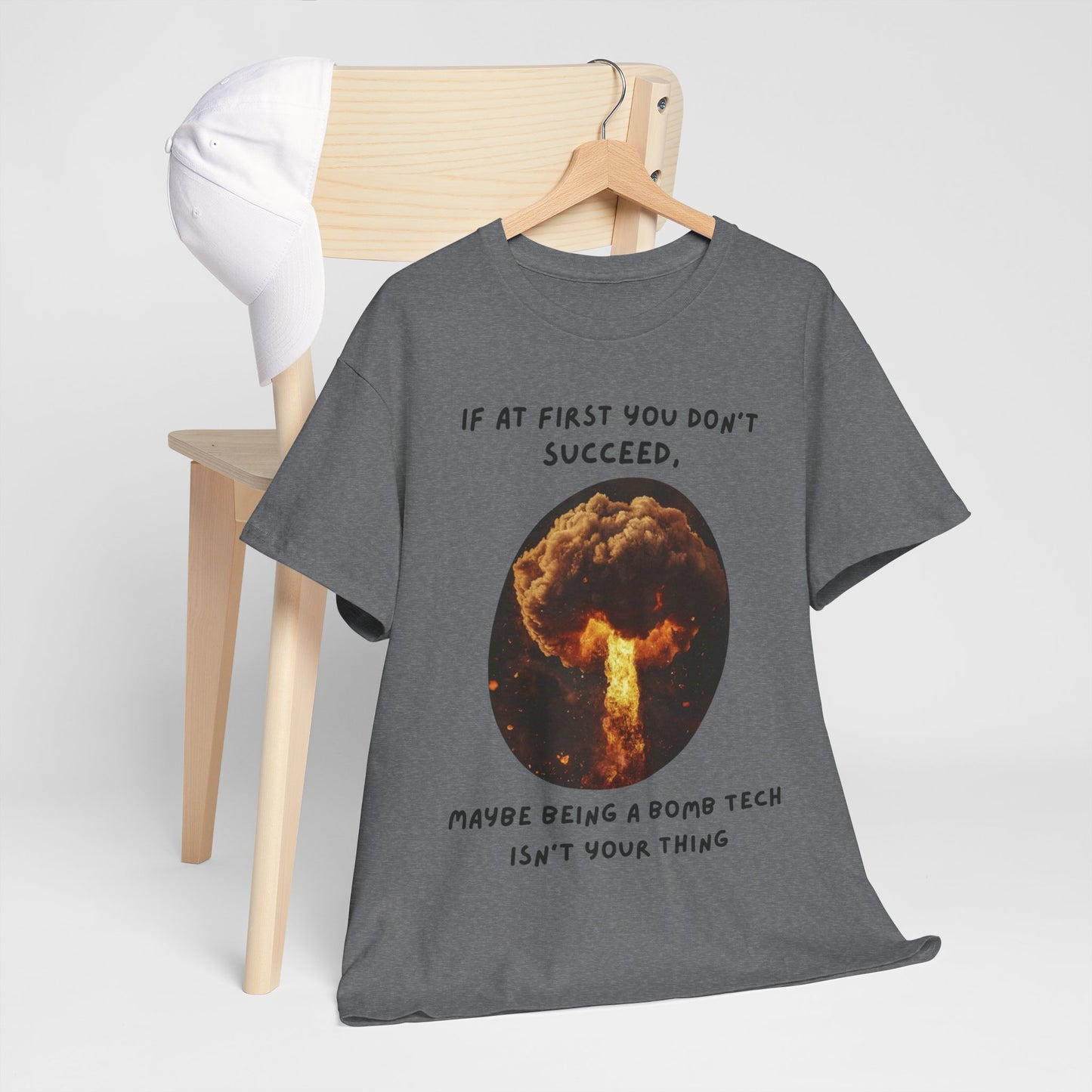 If at first you don't succeed SS Unisex Tee Shirt AZ24-017