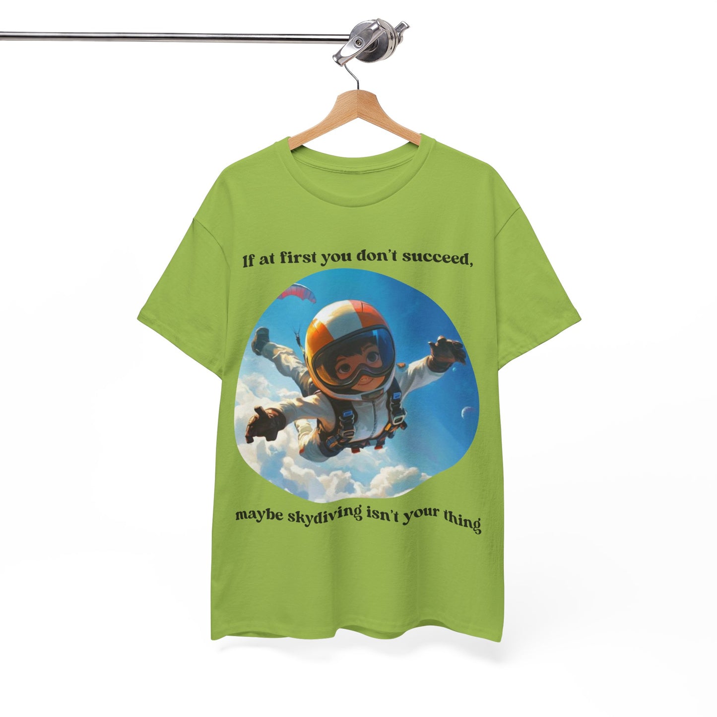 If you don't succeed SS Unisex Tee Shirt AZ24-008