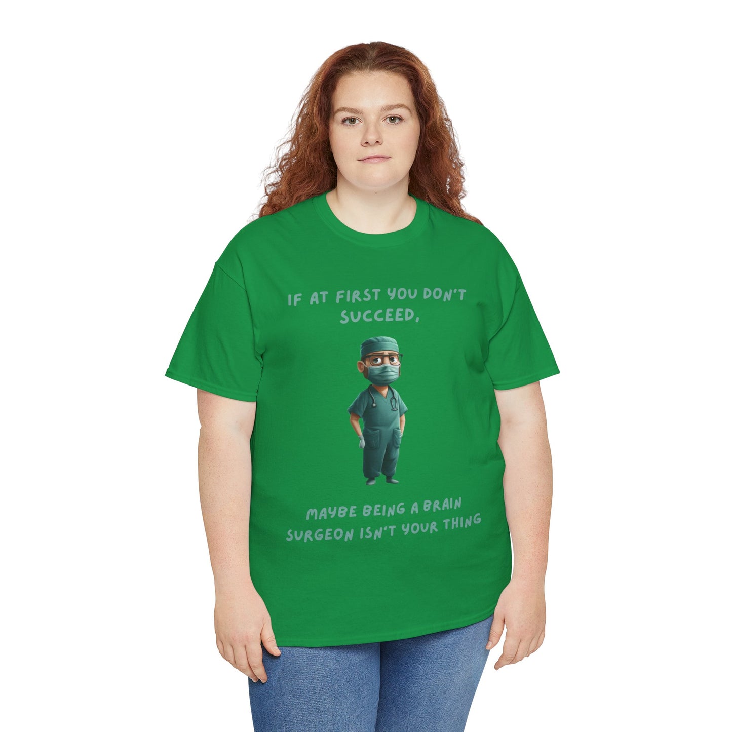 If at first you don't succeed SS Unisex Tee Shirt AZ24-024