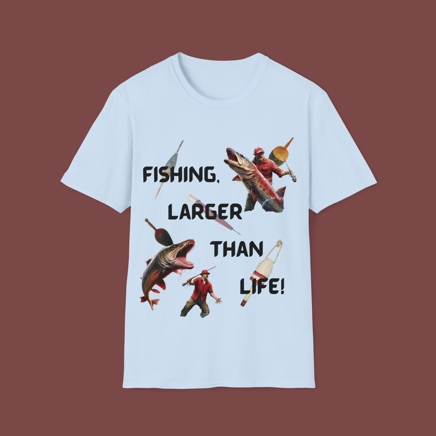 "Fishing, Larger Than Life" Unisex Short Sleeve T-Shirt LTL.SS001