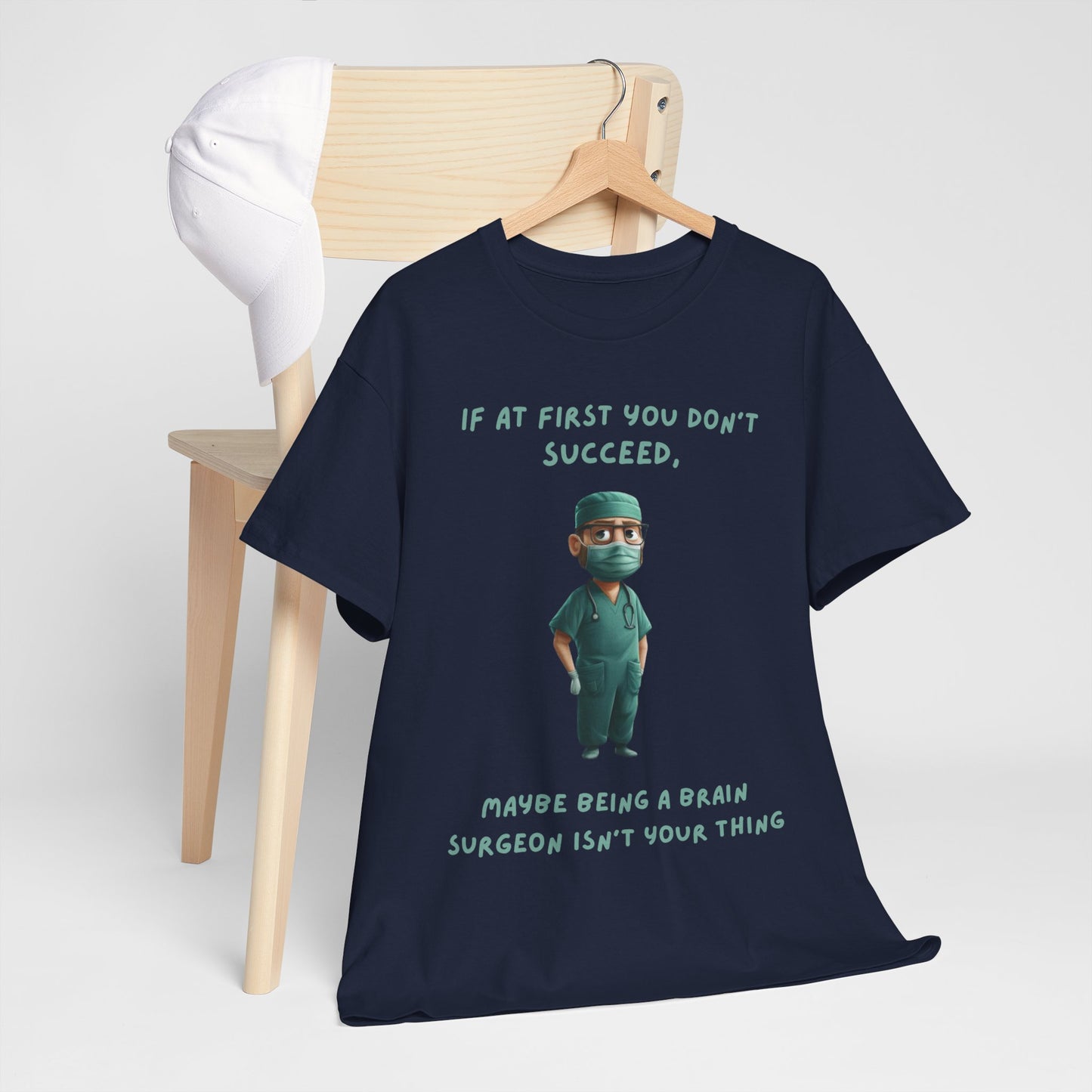 If at first you don't succeed SS Unisex Tee Shirt AZ24-024