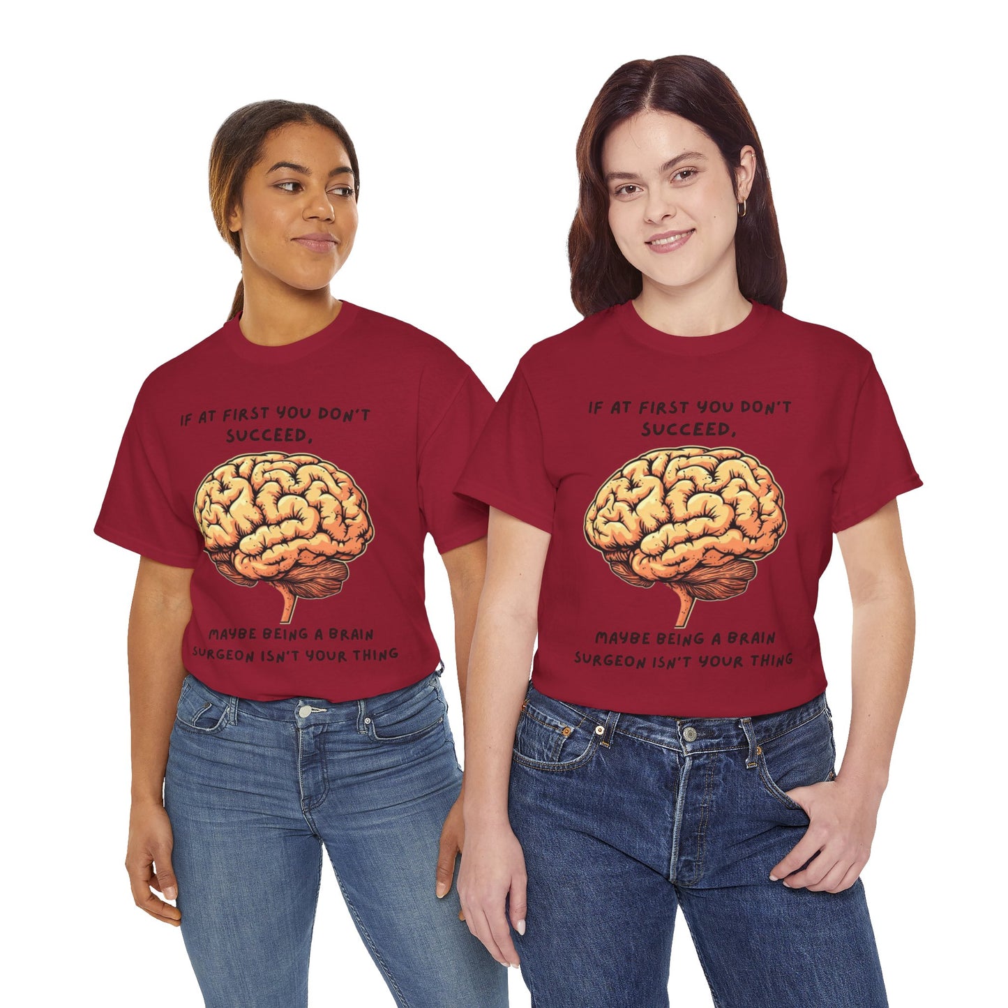 If at first you don't succeed SS Unisex Tee Shirt AZ24-021