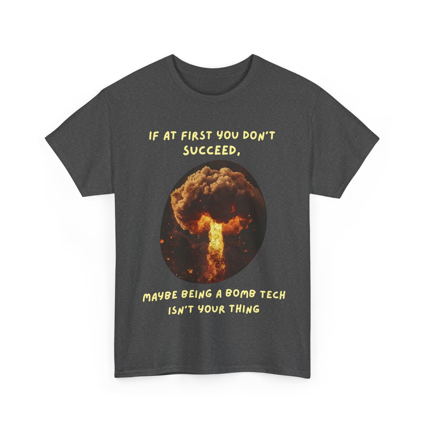 If you don't succeed SS Unisex Tee Shirt AZ24-015