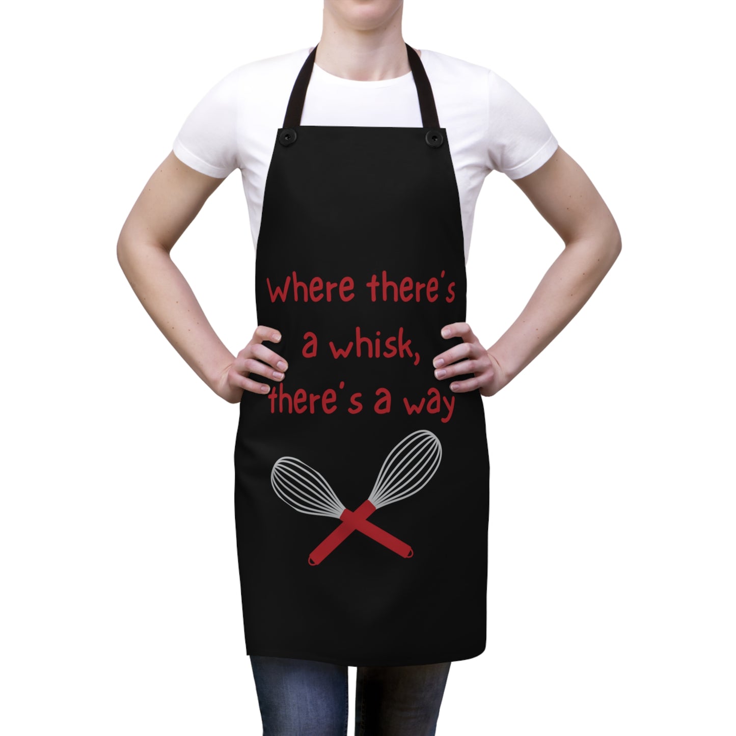"Where there's a whisk, there's a way" Apron W2021rb