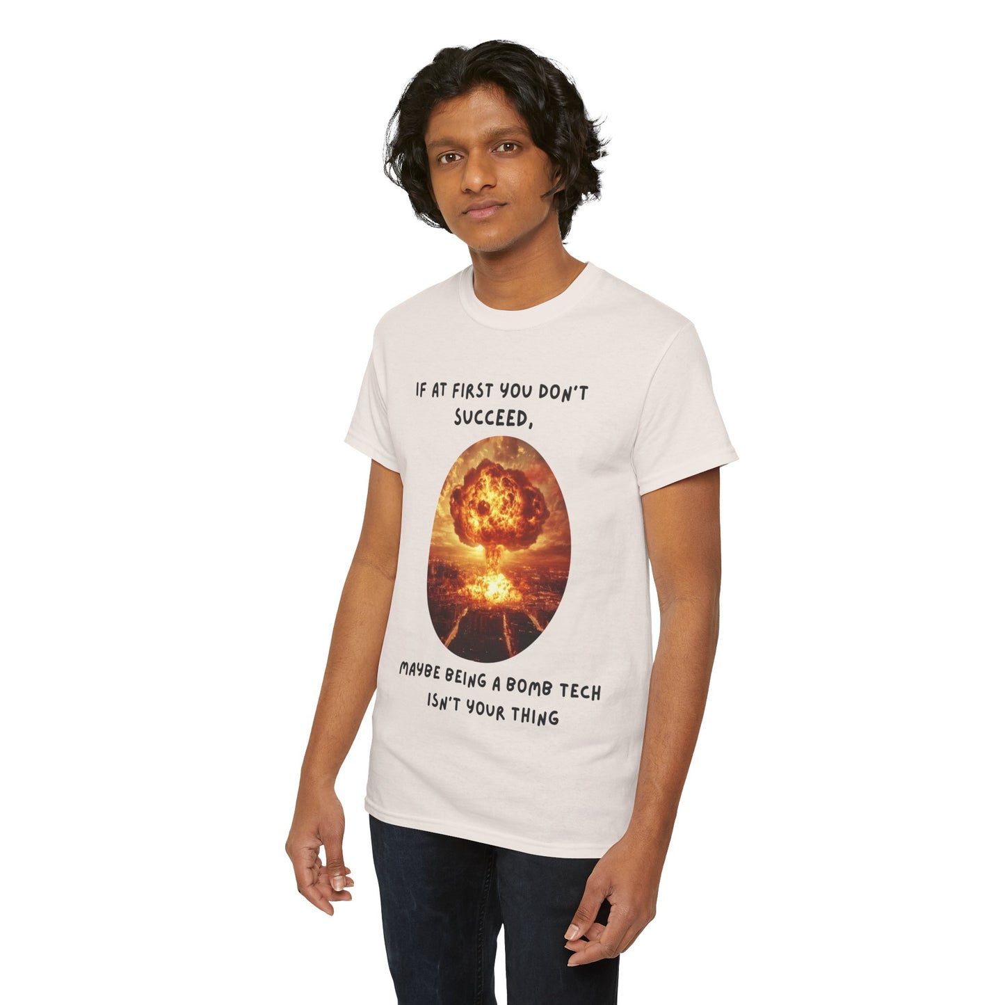If at first you don't succeed SS Unisex Tee Shirt AZ24-019
