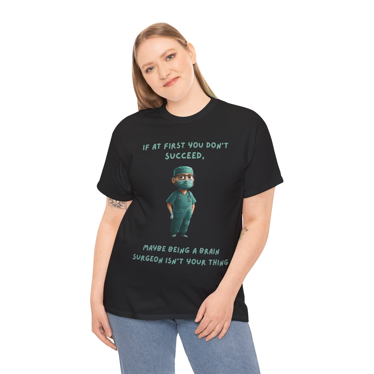 If at first you don't succeed SS Unisex Tee Shirt AZ24-024